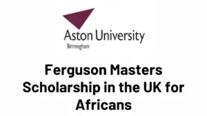 Aston University Ferguson Masters Scholarship