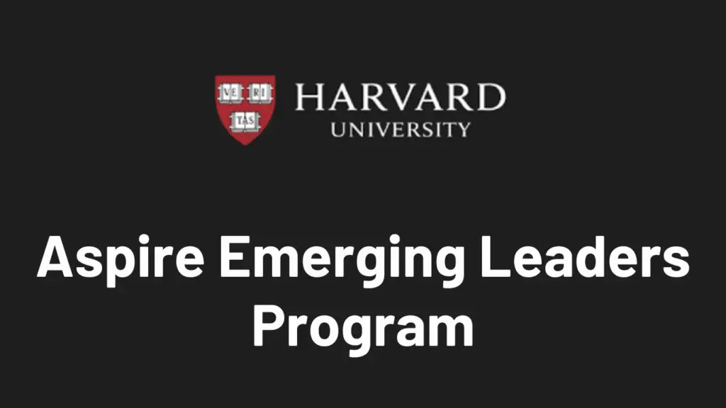 Harvard University Aspire Emerging Leaders Program 2025