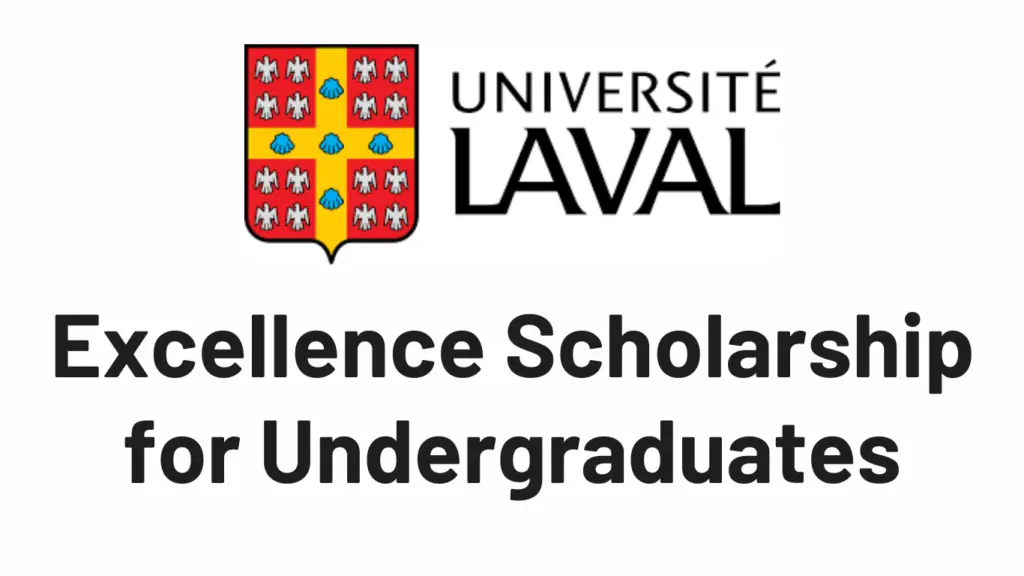 University of Laval 2025 Excellence Scholarship 