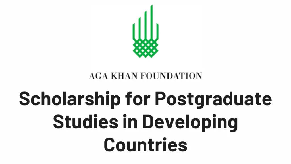 Aga Khan Foundation Scholarship