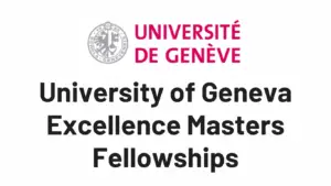 University of Geneva Excellence Masters Fellowships