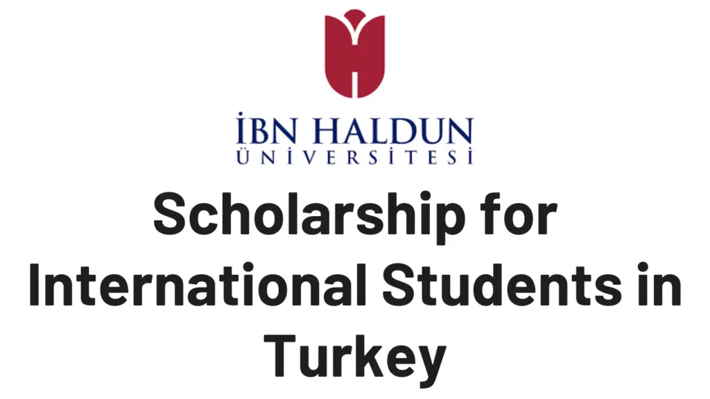 IBN Haldun University 2025 Scholarship