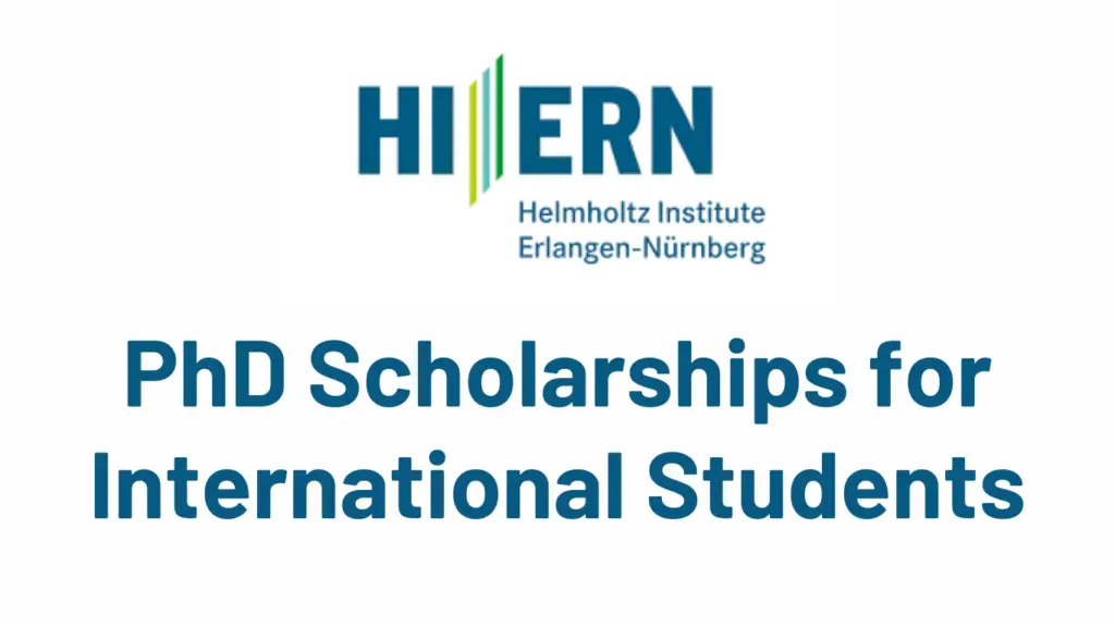 Helmholtz Institute Erlangen-Nuremberg PhD Scholarships