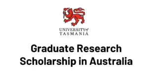 University of Tasmania 2025 Graduate Research Scholarship