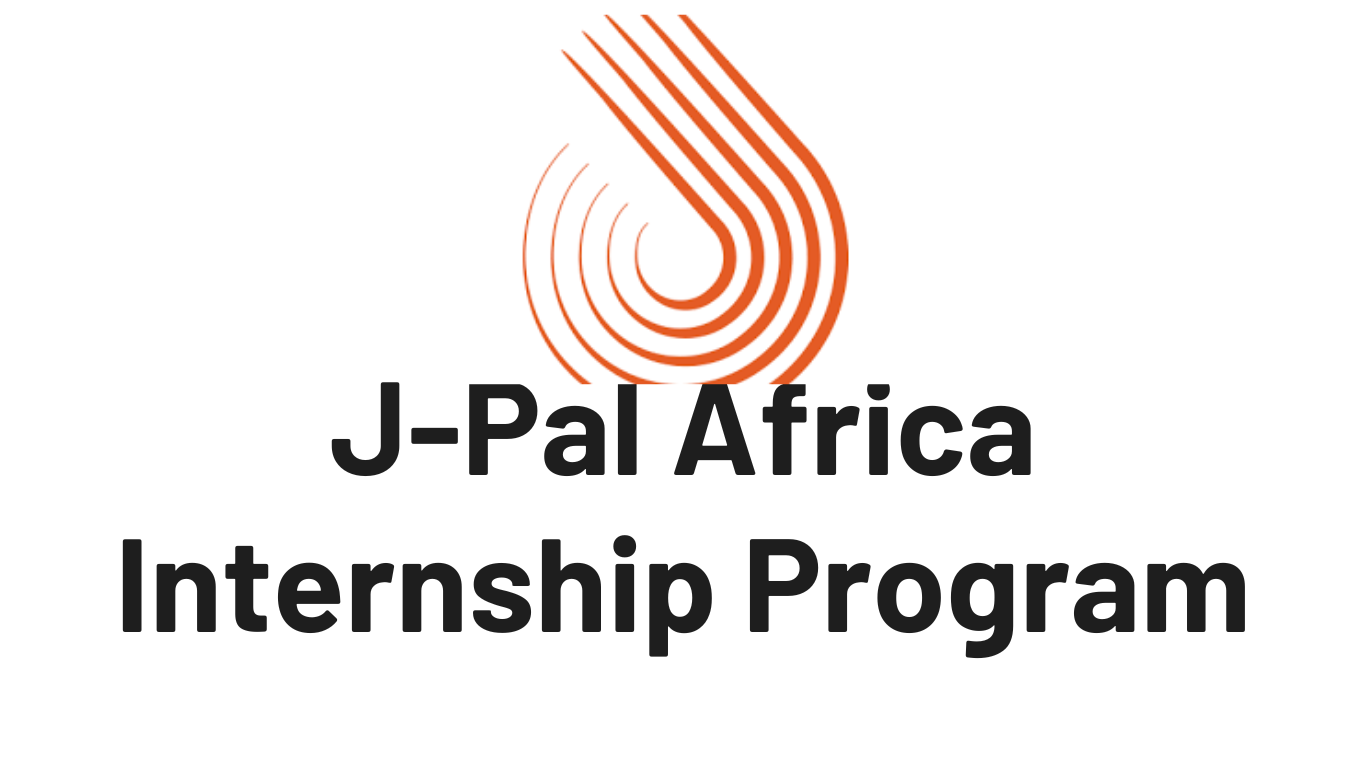 JPal Africa Internship Program 2025 For Aspiring Young African