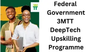 1000015454 - Federal Government 3MTT DeepTech Upskilling Programme For Nigerians