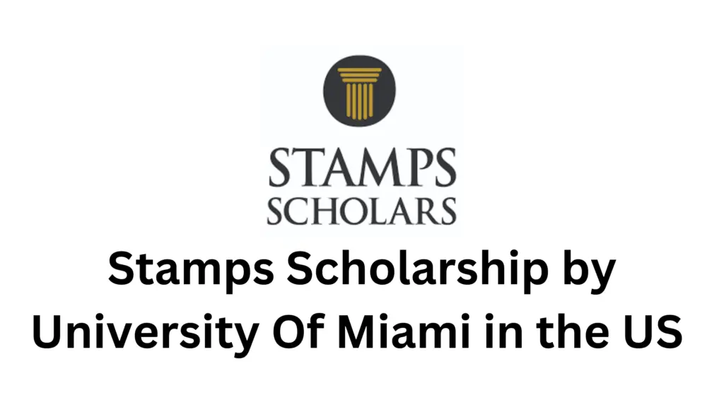 1 20250225 221628 0000 - Fully Funded: 2025 Stamps Scholarship by University Of Miami in the US