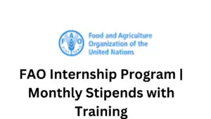 2 20250219 124440 0001 - Call For Applications: FAO Internship Program | $700 Monthly Stipends with Training