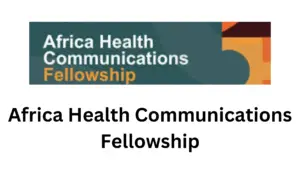 4 20250211 145713 0003 - Africa Health Communications Fellowship 2025