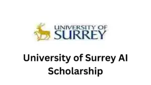 5 20250210 152702 0004 - University of Surrey AI Scholarship 2025 in the UK 