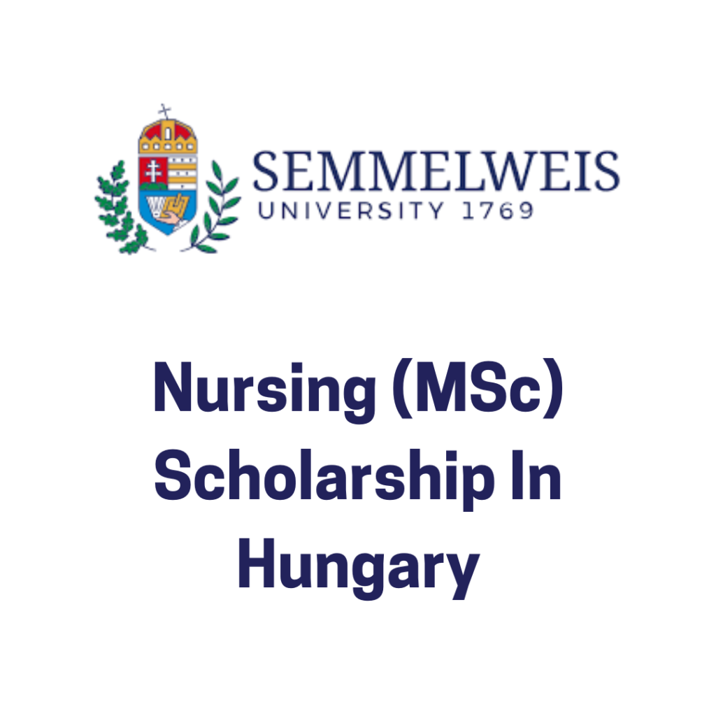 Semmelweis University Nursing (MSc) Scholarship