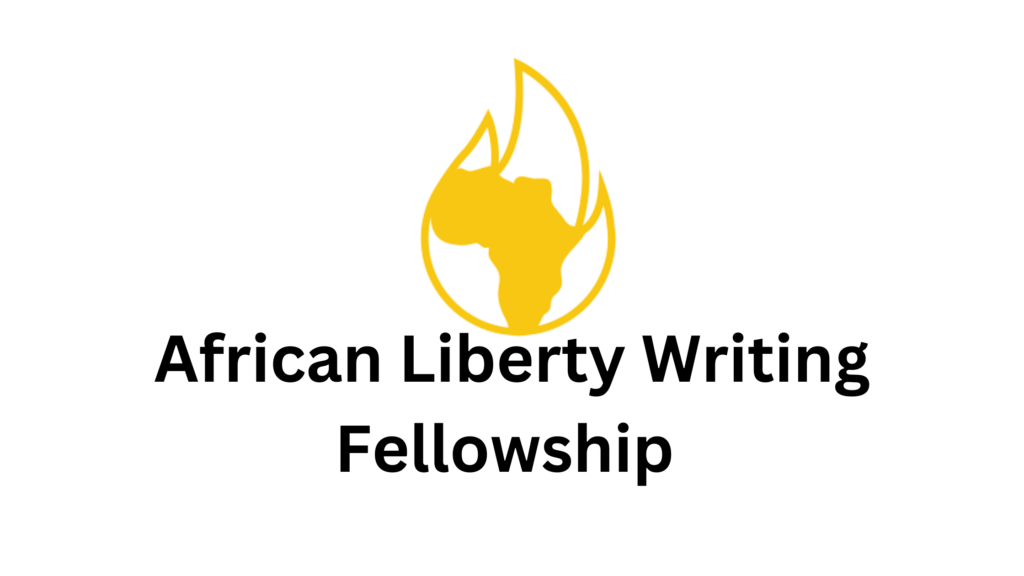 1 20250304 225400 0000 - African Liberty Writing Fellowship Liberty Writing Fellowship 2025/2026