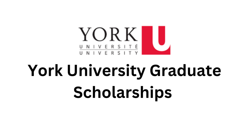 2 20250309 224457 0001 - York University Graduate Scholarships for International Students (2025/2026)