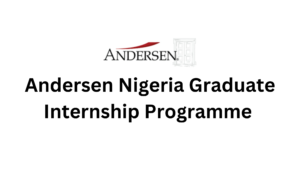 2 20250311 193804 0001 - Andersen Nigeria Graduate Internship Programme 2025