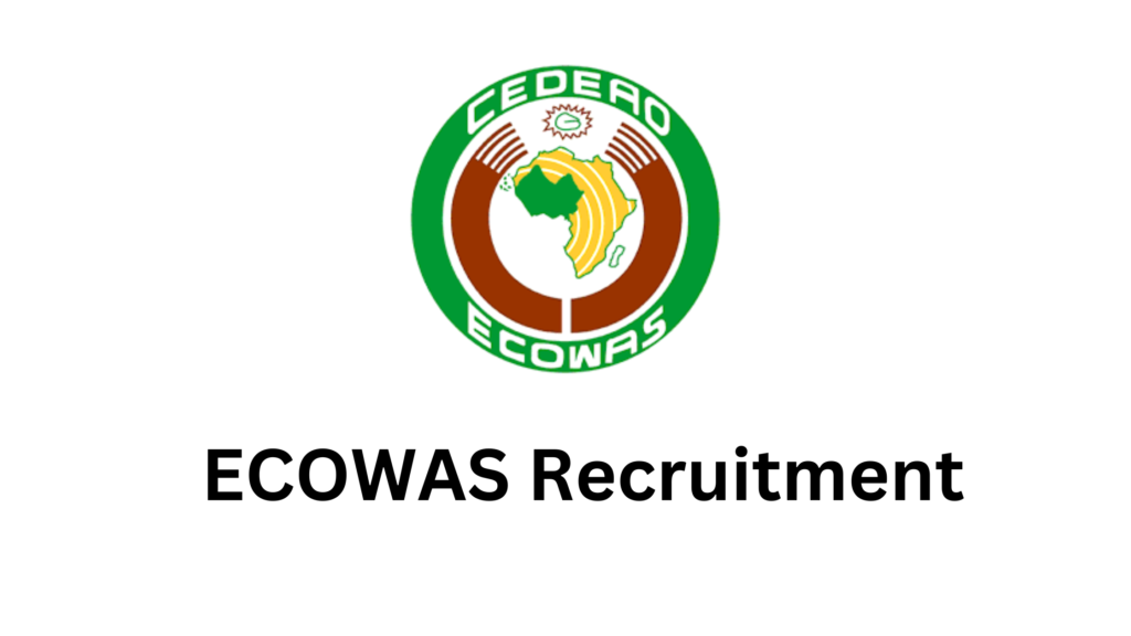 ECOWAS Recruitment 2025