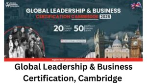 IMG 20250310 WA0008 - GLBC in UK is Inviting Applications For: 2025 Global Leadership & Business Certification, Cambridge 