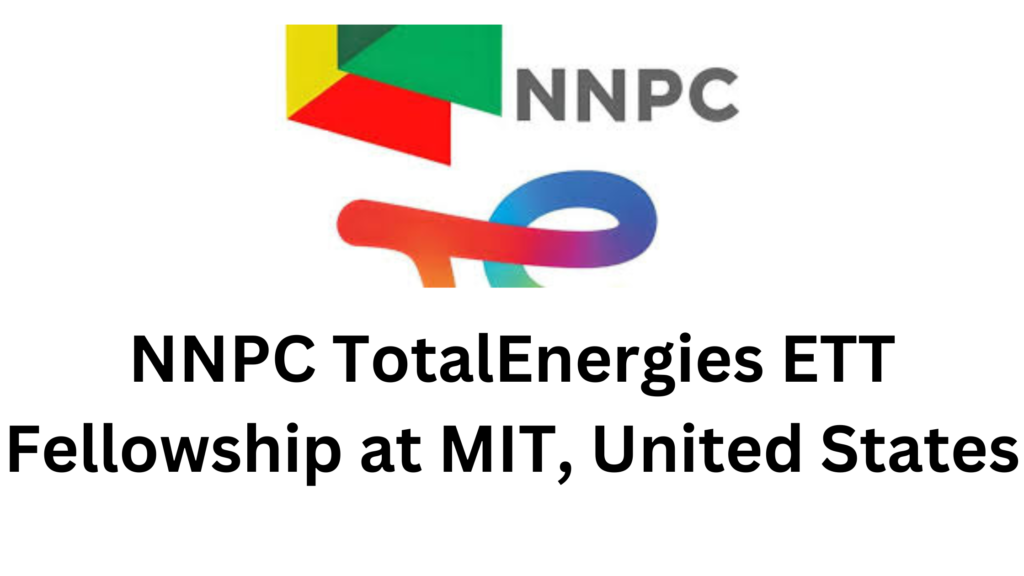 2 20250411 160555 0001 - 2026 NNPC TotalEnergies ETT Fellowship at MIT, United States