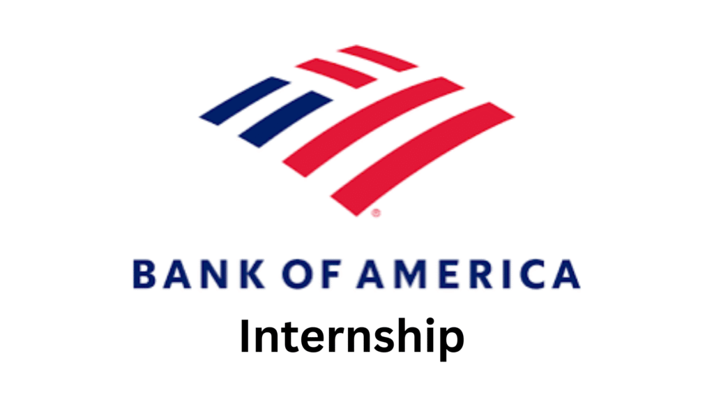 2 20250511 205924 0001 - 2025 Bank of America Summer Internship,BOA| Paid Internship