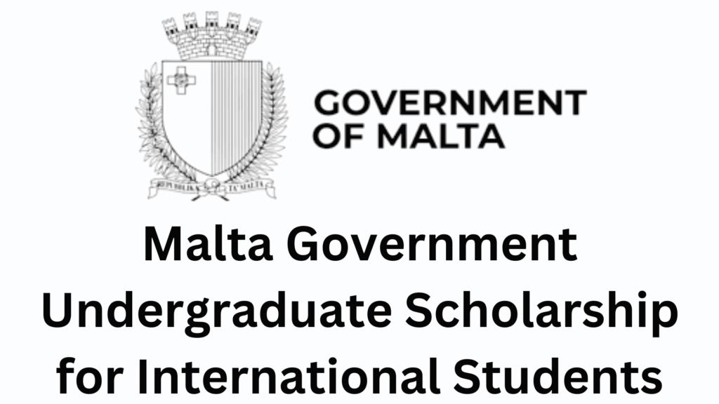 Malta Government Undergraduate Scholarship 2025