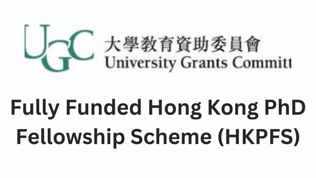Fully Funded Indonesia AID Scholarship for Students from Developing Countries 8 - Prestigious and Fully Funded: Apply for the Hong Kong PhD Fellowship Scheme (HKPFS) 2025/2026