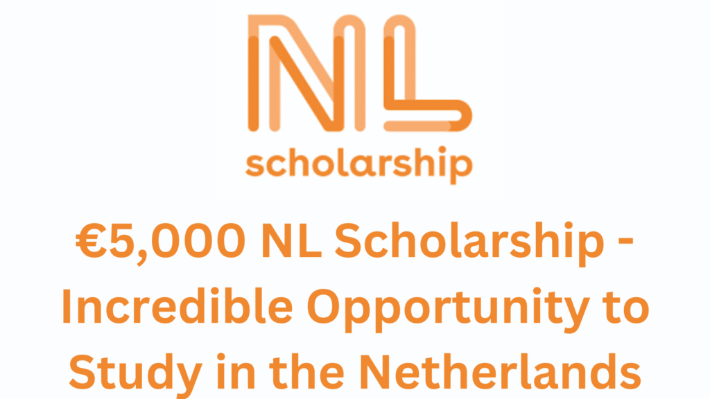 €5,000 Netherlands NL Scholarship 2026