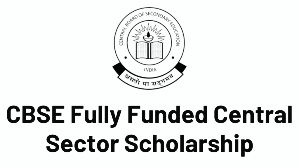 CBSE Central Sector Scholarship 2025–26