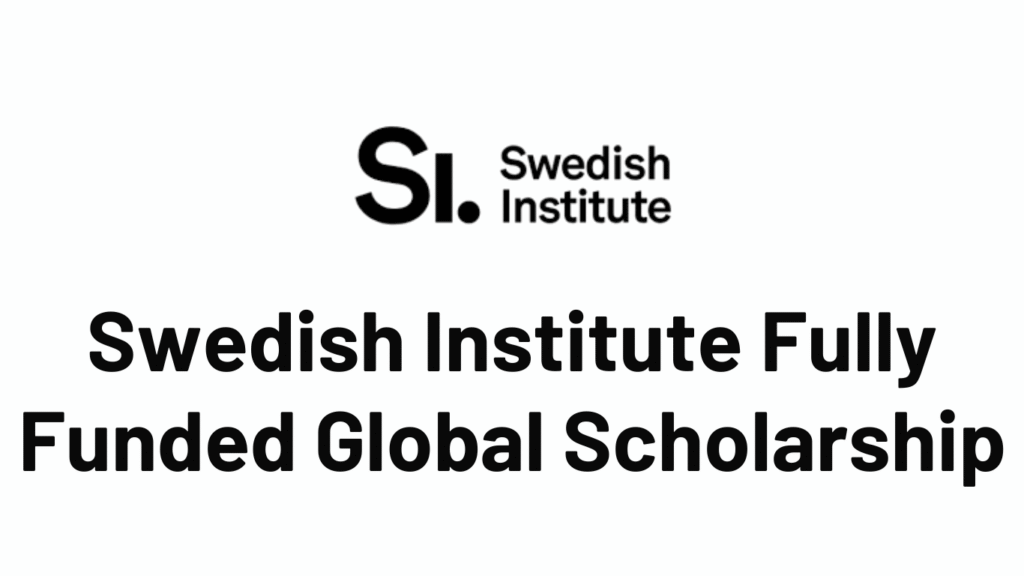 Swedish Institute Global Scholarship