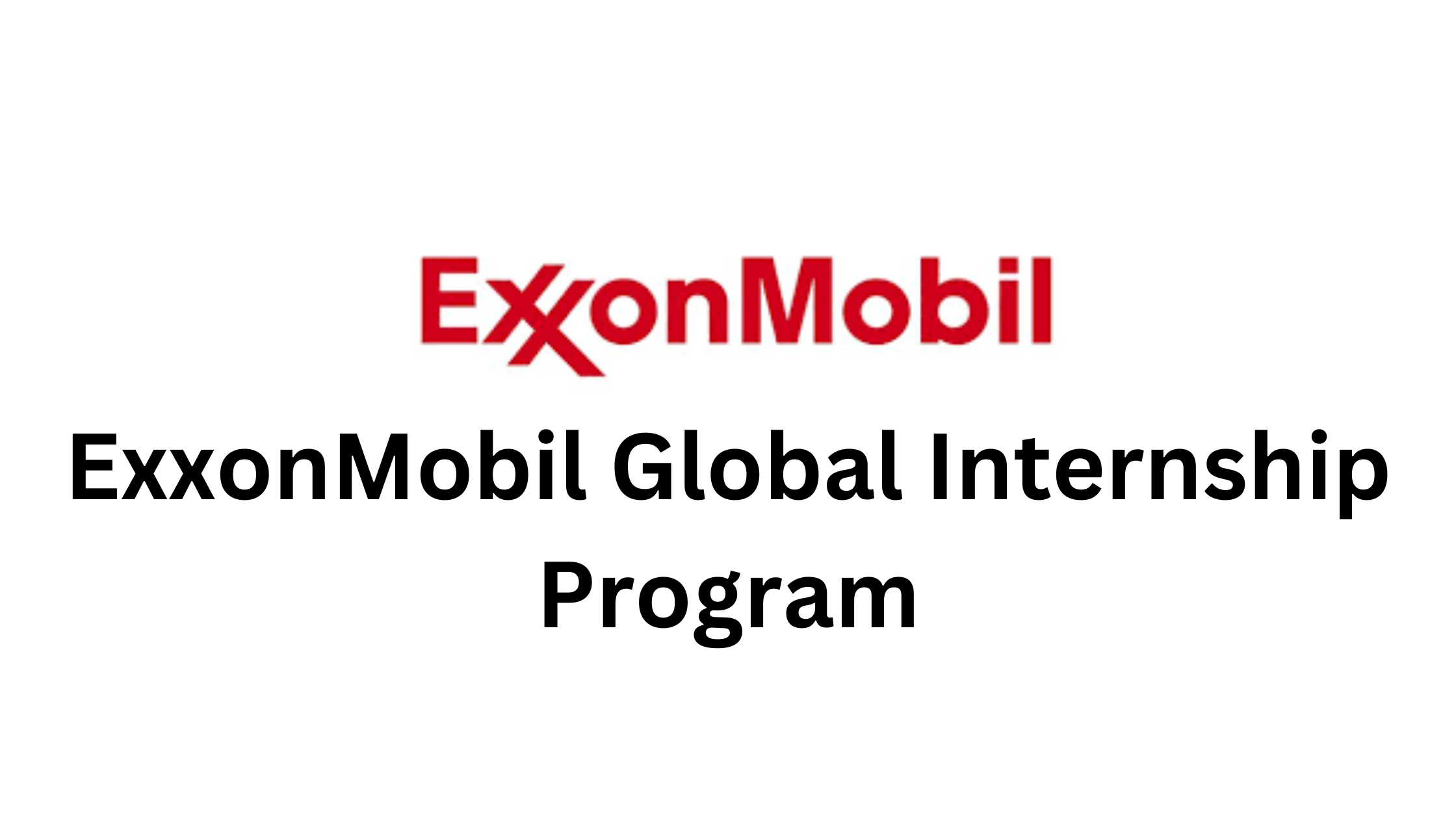 2 20250819 182852 0001 - ExxonMobil Global Internship Program 2025 For Young Graduates