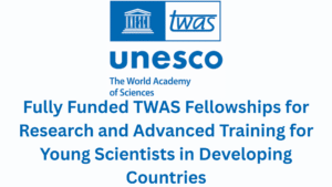 TWAS Fellowships for Research and Advanced Training 2025/2026