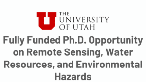Fully Funded Ph.D. Opportunity 2026 at the University of Utah