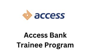 IMG 20250812 WA0024 - Exciting Opportunity: Access Bank Trainee Program 2025