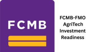 IMG 20250812 WA0025 - FCMB-FMO AgriTech Investment Readiness Program 2025