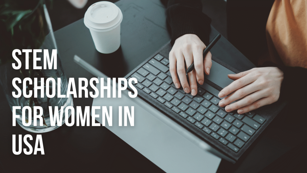 1 20250903 095105 0000 - STEM Scholarships for Women in USA 2025