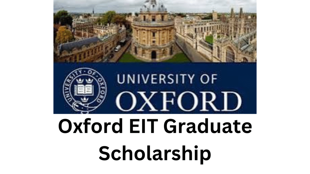 2 20250911 195842 0001 - Oxford EIT Graduate Scholarship 2026 | Fully Funded