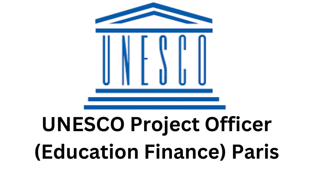 2 20250922 185728 0001 - UNESCO Project Officer (Education Finance) Paris 2025