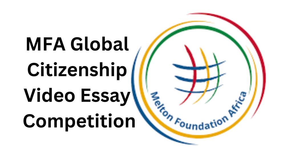 3 20250904 191859 0002 - Melton Foundation Africa | MFA Global Citizenship Video Essay Competition 2025