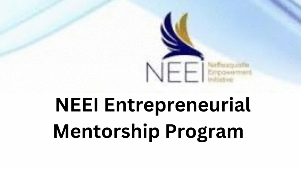 4 20250929 173402 0003 - Apply Now: NEEI Entrepreneurial Mentorship Cohort 2025 | Grant ₦3Million