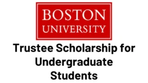 Home 86 768x432 2 - Boston University Trustee Scholarship 2026 in USA | Fully Funded