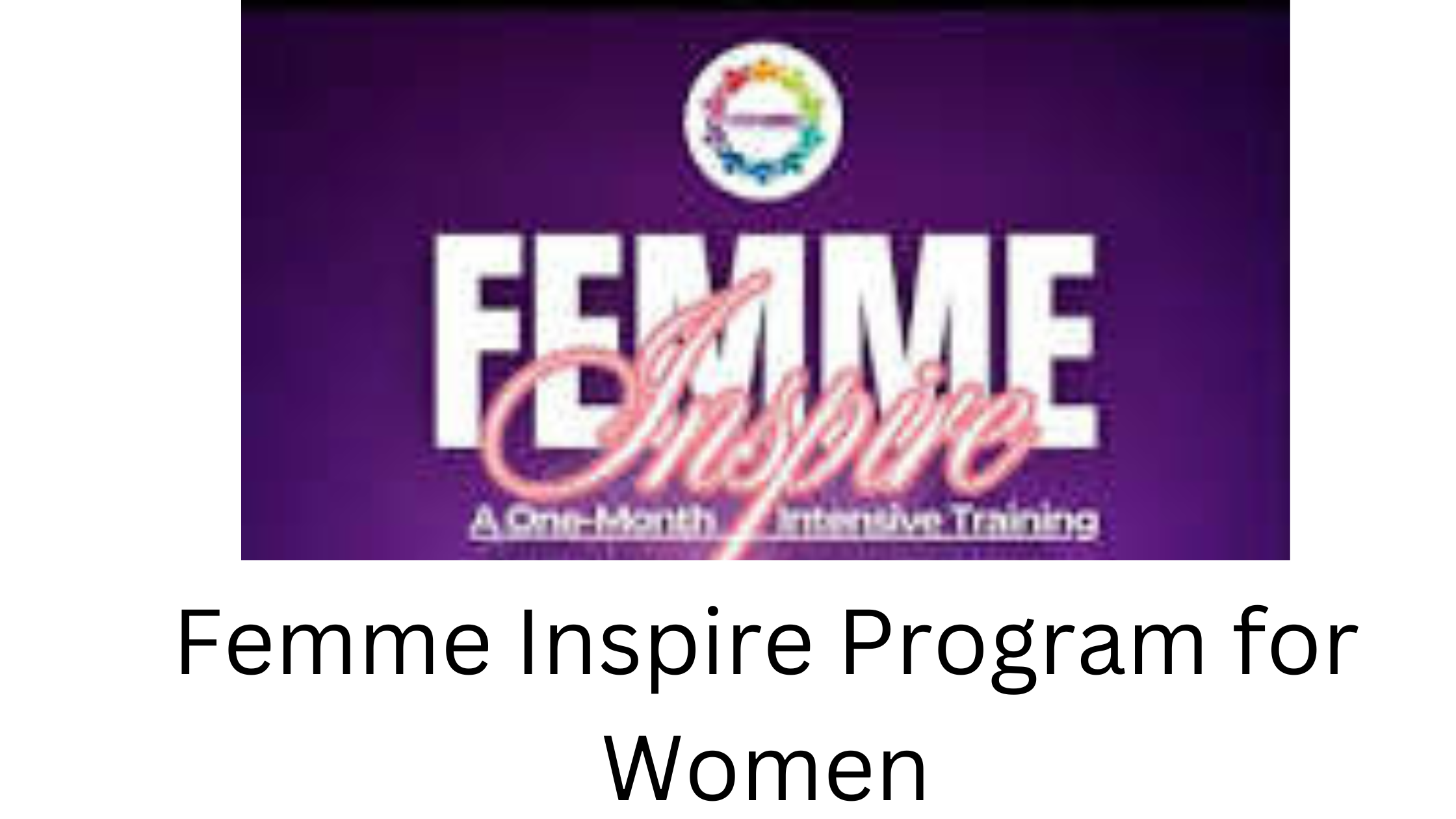 1 20251024 222403 0000 - Call for Applications: Femme Inspire Program 2025 for Women