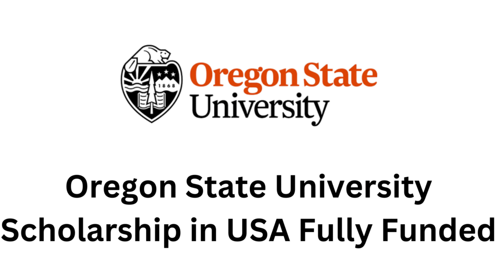 2 20251002 170806 0001 - Oregon State University Scholarship in USA 2026 | Fully Funded