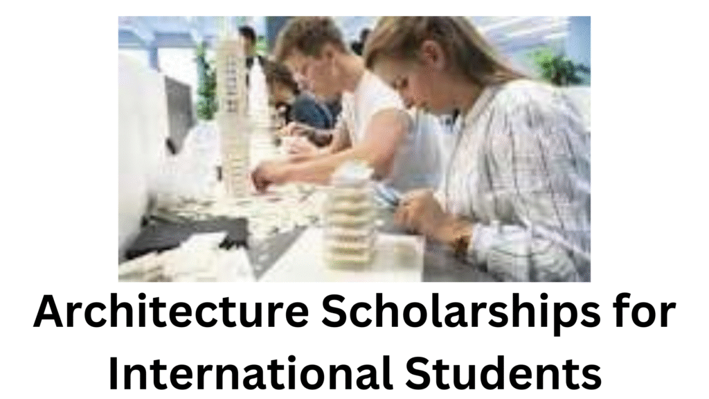 2 20251006 135137 0001 - Architecture Scholarships for International Students 2025