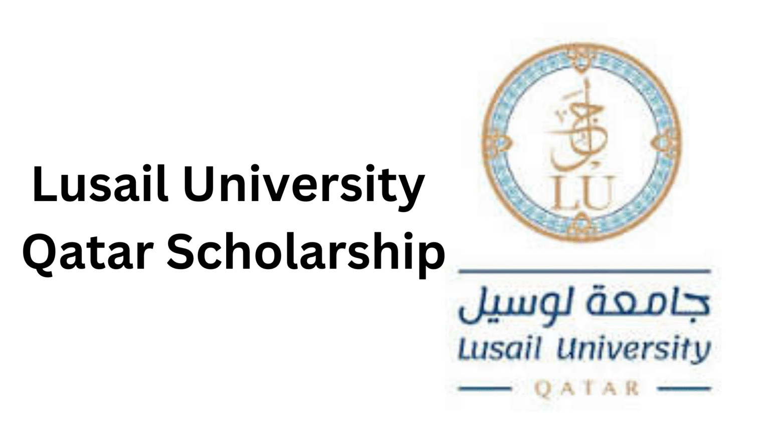 lusail-university-qatar-scholarship-2026-for-undergraduate-students