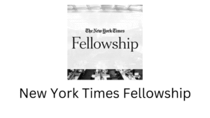 2 20251027 225326 0001 - New York Times Fellowship 2026 | How to Apply (Paid)