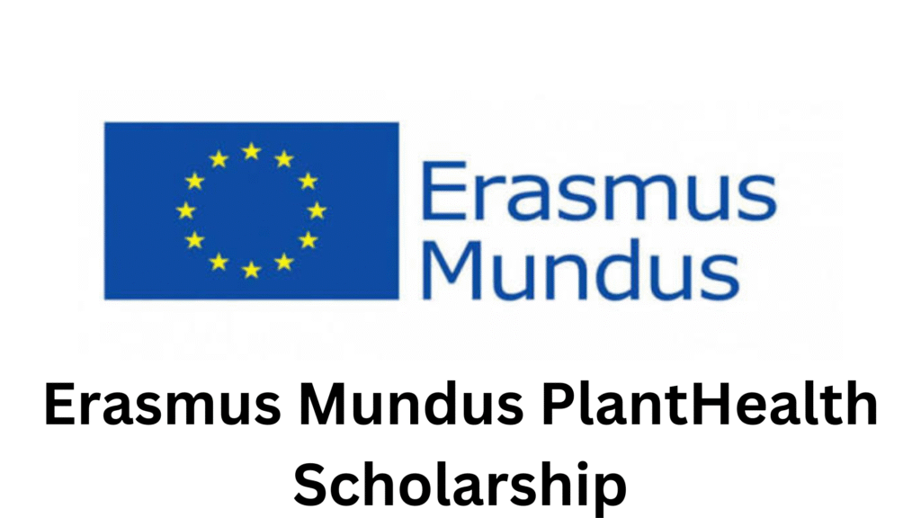 3 20251013 191856 0002 - 2026 Erasmus Mundus PlantHealth Scholarship To Study in Europe