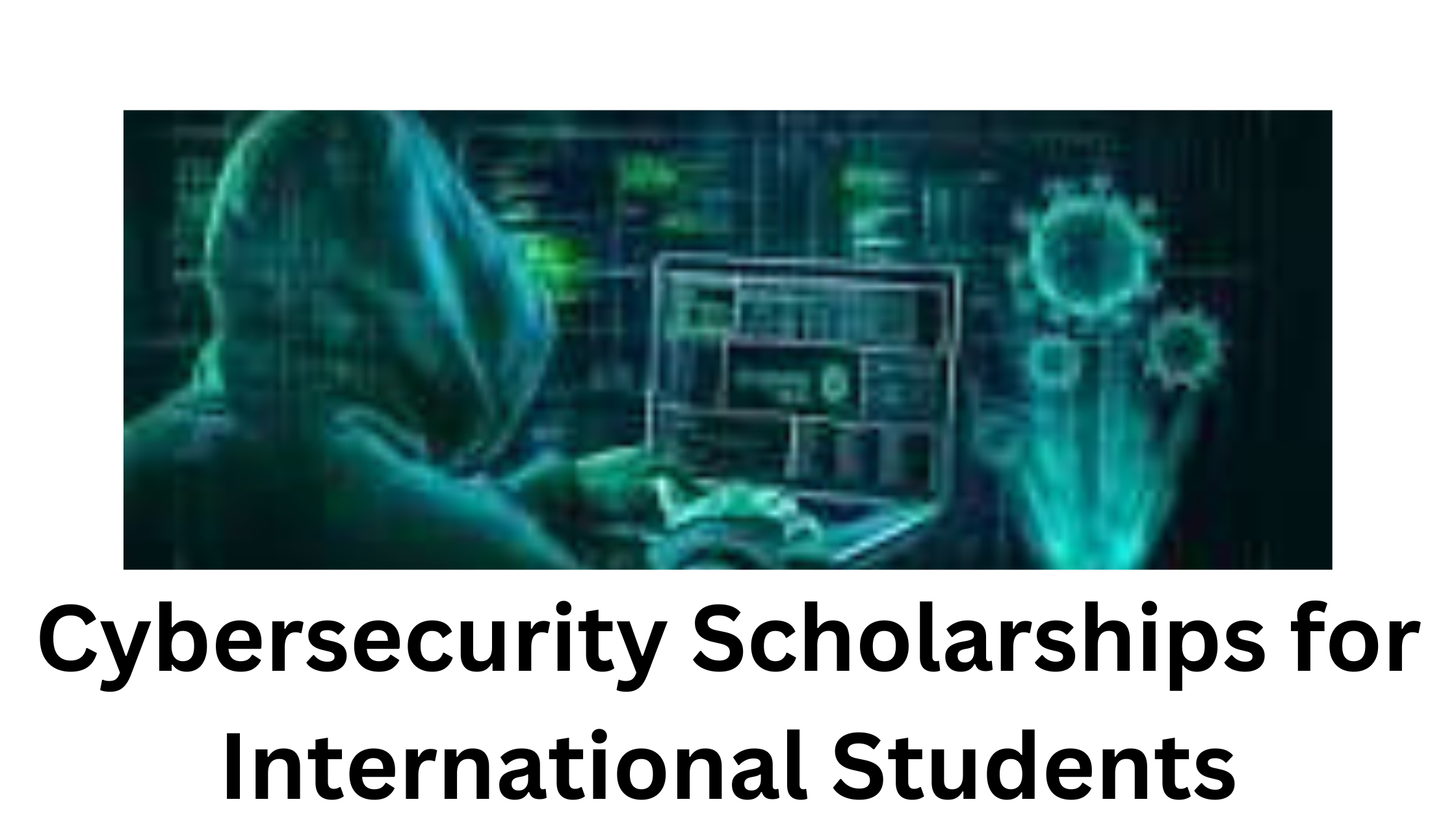 3 20251014 210338 0002 - Cybersecurity Scholarships for International Students 2025