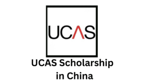 3 20251024 222403 0002 - UCAS Scholarship 2026 in China: Fully Funded 