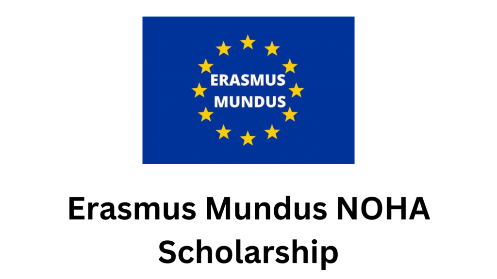3 20251030 184426 0002 - Erasmus Mundus NOHA Scholarship 2026/28