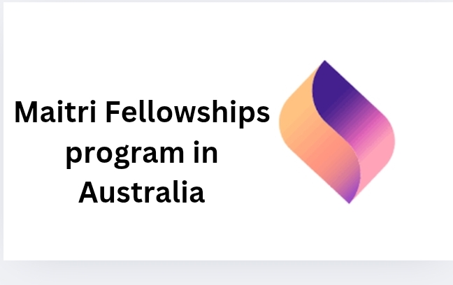 Screenshot 20251020 224351 - Fully Funded Maitri Fellowships program in Australia 2026