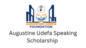 1 20251121 230159 0000 - Augustine Udefa Speaking Scholarship 2026 for Undergraduates