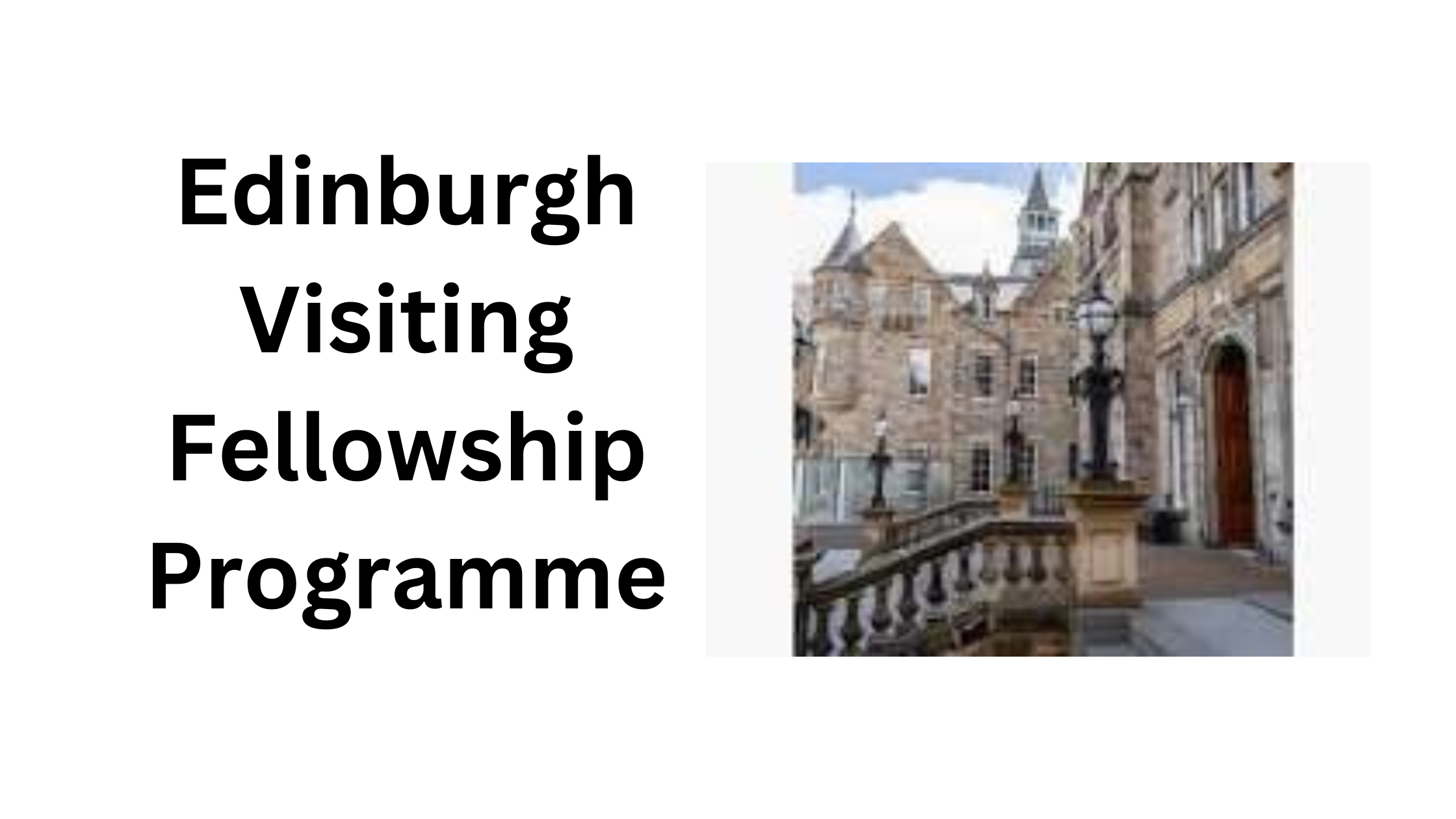 2 20251118 164300 0001 - Edinburgh Visiting Fellowship Programme 2026 in UK